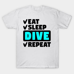 Eat, sleep, dive, repeat T-Shirt